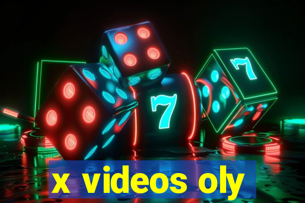 x videos oly